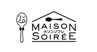 MAISON メゾンソワレ SOIREE
